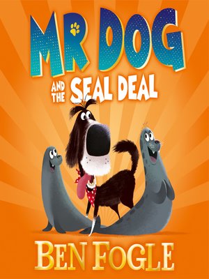 cover image of Mr Dog and the Seal Deal